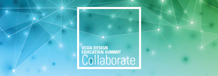 UCDA Design Education Summit: Collaborate