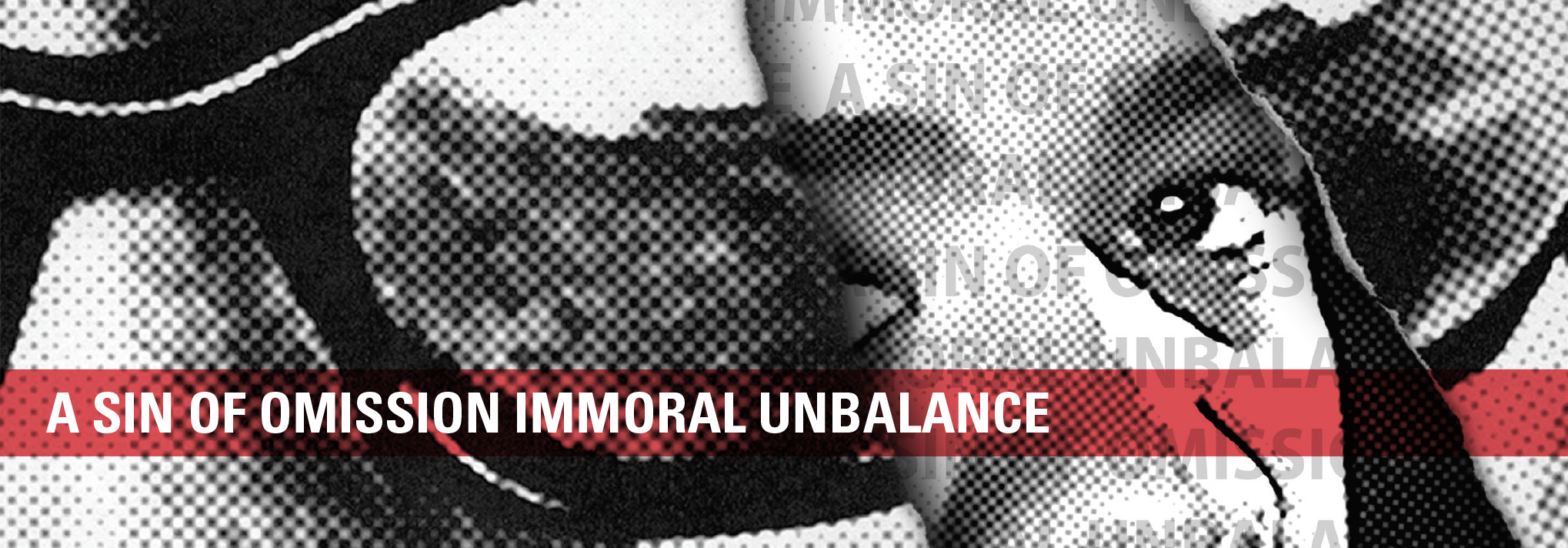 A sin of omission immoral unbalance