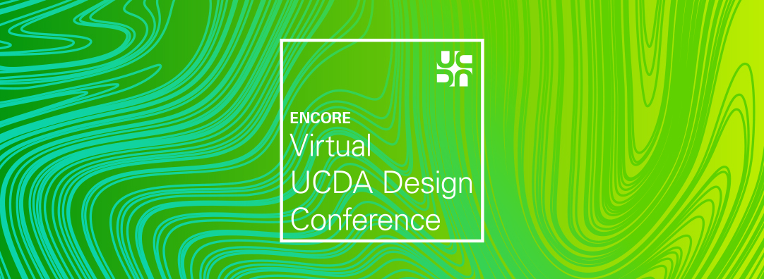 Encore Virtual UCDA Design Conference