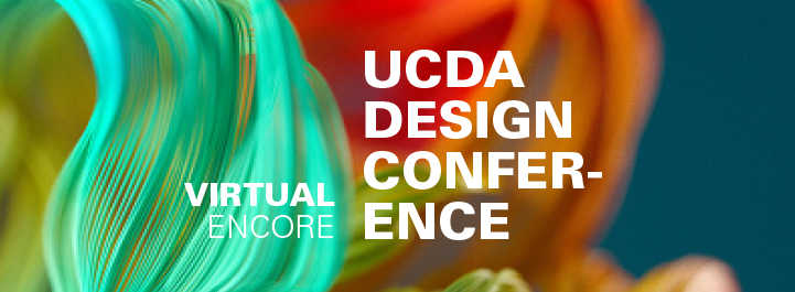 UCDA Design Conference: Virtual Encore