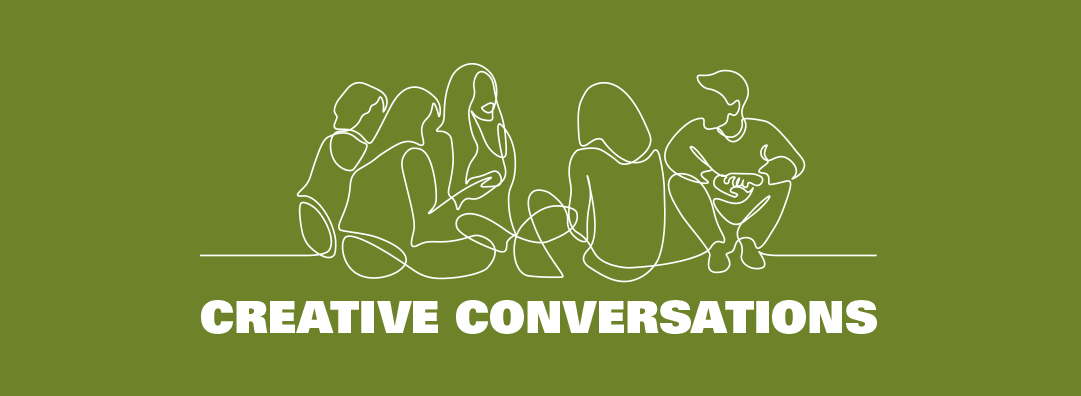 Creative Conversations: The Challenges of Working in Higher Ed