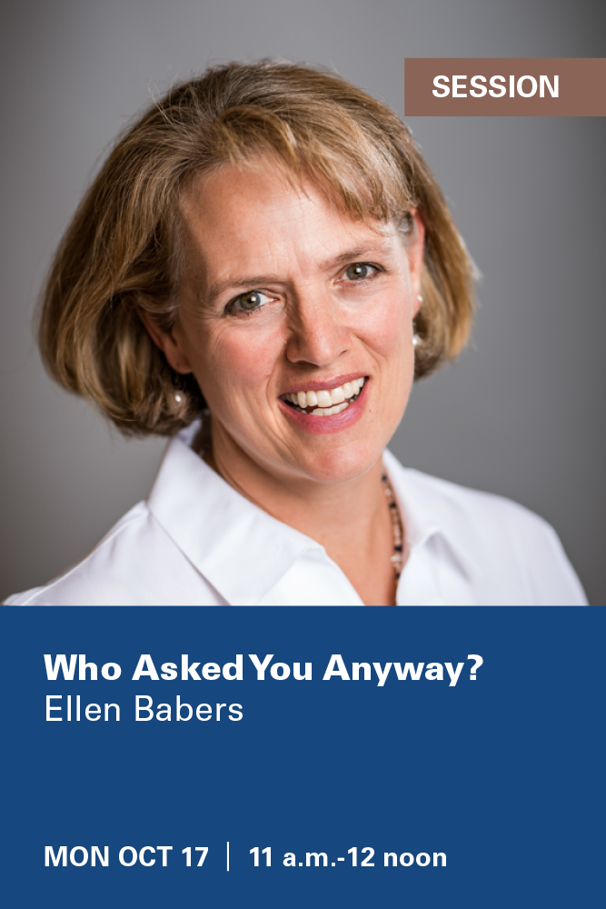 Who Asked You Anyway? Ellen Babers