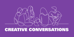 Creative Conversations: Advocating For Yourself