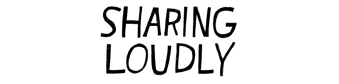 Sharing loudly header image