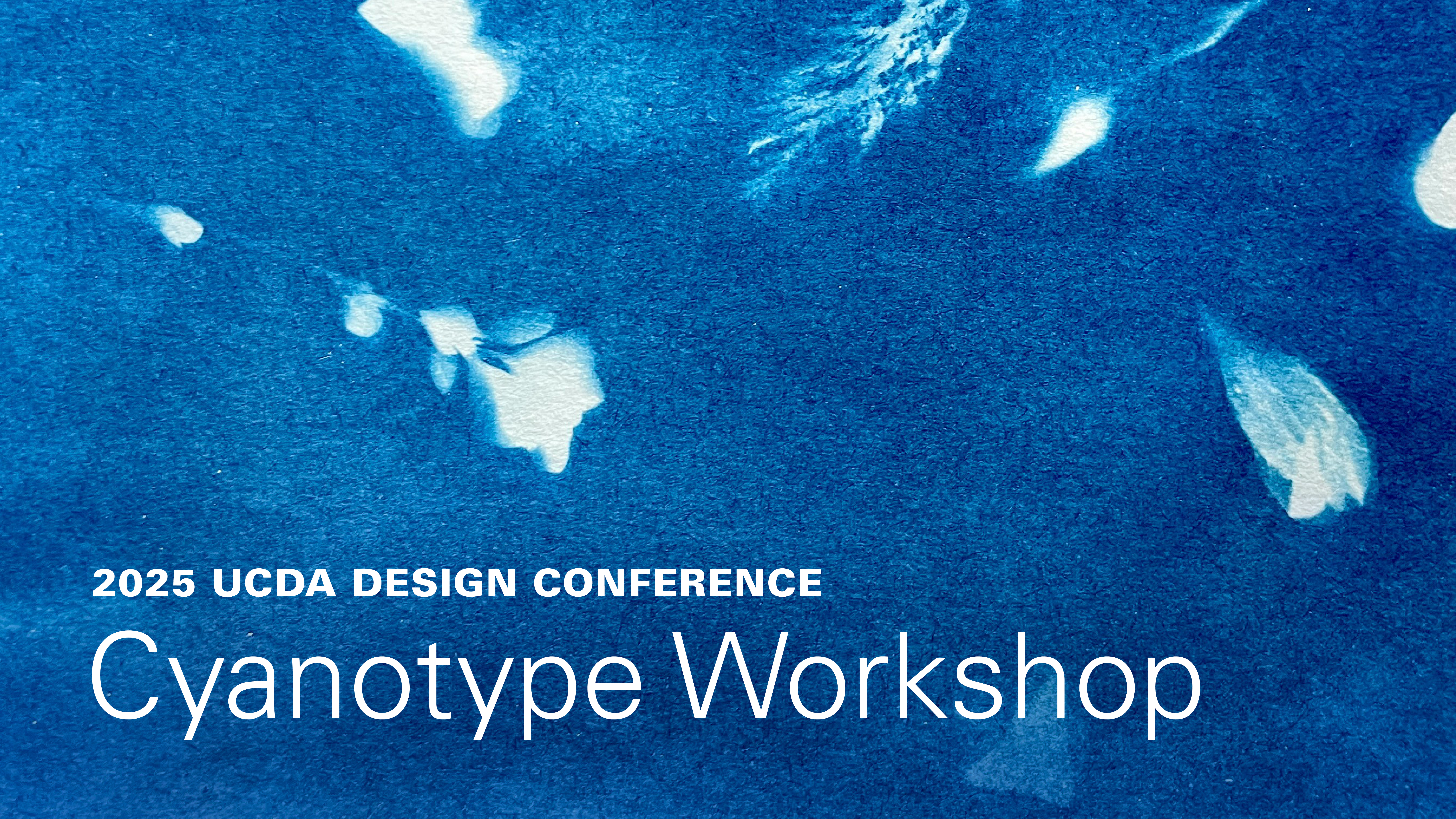 Design Conference Add-On: Cyanotype Workshop with Amina Cruz