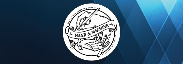 UCDA Design Education Summit: Hand and Machine